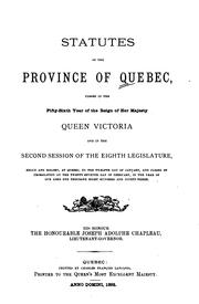 Cover of: Statutes of the Province of Quebec Passed in the Session Held in the ... Year of the Reign by Québec (Province)