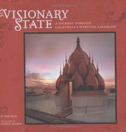 Cover of: The visionary state: a journey through California's spiritual landscape