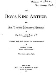 Cover of: The Boy's King Arthur by Sidney Lanier, Thomas Malory, Alfred Kappes , Juvenile Collection (Library of Congress)