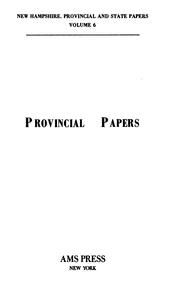 Cover of: Provincial and State Papers by New Hampshire