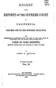 Cover of: Digest of the Reports of the Supreme Court of California: Volumes One to One ...