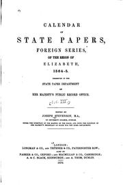 Cover of: Calendar of State Papers: Foreign Series, of the Reign of Elizabeth ... by Great Britain, Great Britain Public Record Office, Public Record Office, Great Britain