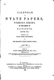 Cover of: Calendar of State Papers: Foreign Series, of the Reign of Elizabeth ... by Great Britain, Great Britain Public Record Office, Public Record Office, Great Britain