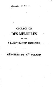 Cover of: Collection des mémoires relatifs à la Révolution française