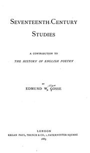 Cover of: Seventeenth-century Studies: A Contribution to the History of English Poetry by Edmund Gosse