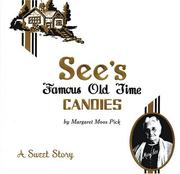 See's famous old time candies by Margaret Moos Pick