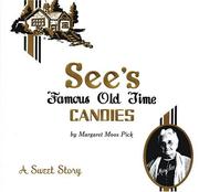 Cover of: See's famous old time candies by Margaret Moos Pick