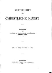 Cover of: Zeitschrift für christliche Kunst by Alexander Schnütgen