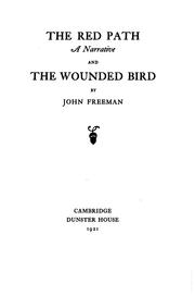 Cover of: The Red Path: A Narrative, and The Wounded Bird by John Freeman , Pforzheimer Bruce Rogers Collection (Library of Congress)