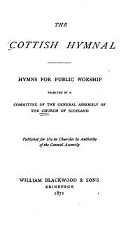 Cover of: The Scottish Hymnal: Hymns for Public Worship by Church of Scotland. General Assembly