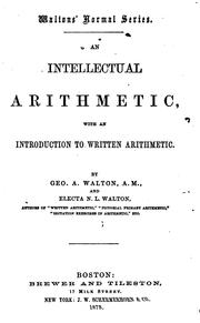 Cover of: An Intellectual Arithmetic: With an Introduction to Written Arithmetic