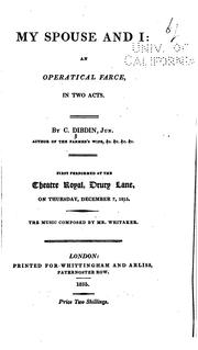 Cover of: My Spouse and I: An Operatical Farce in Two Acts