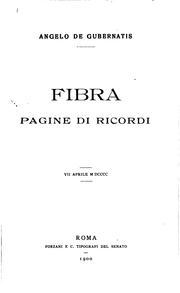 Cover of: Fibra: pagine di ricordi by Angelo De Gubernatis