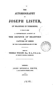 Cover of: The autobiography of Joseph Lister, to which is added a contemporary account of the defence of ... by Joseph Lister