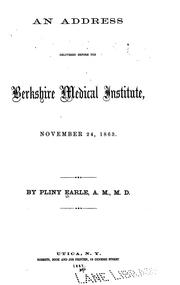 Cover of: An Address delivered before the Berkshire Medical Institute, November 24, 1863
