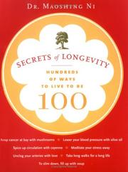 Cover of: Secrets of longevity: hundreds of ways to live to be 100