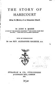 Cover of: The Story of Harecourt: Being the History of an Independent Church ... by John B. Marsh