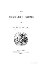 Cover of: The Complete Poems of Jean Ingelow by Jean Ingelow, Jean Ingelow