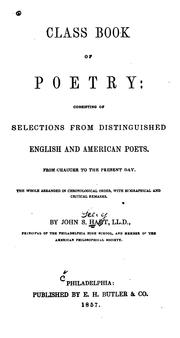 Cover of: Class Book of Poetry: Consisting of Selections from Distinguished English and American Poets ...