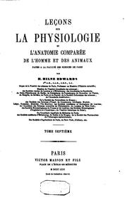Cover of: Leçons sur la physiologie et l'anatomie comparée de l'homme et des animaux ... by Henri Milne-Edwards