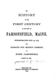 Cover of: A History of the First Century of the Town of Parsonsfield, Maine by Jeremiah Wadleigh Dearborn