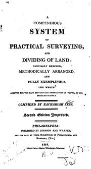 Cover of: A Compendious System of Practical Surveying, and Dividing of Land: Concisely Defined ...