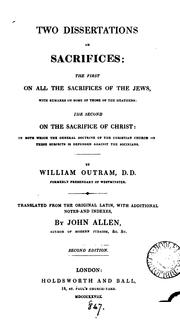 Cover of: Two dissertations on sacrifices, tr., with additional notes, by J. Allen by William Outram