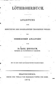 Cover of: Löthrohrbuch: Anleitung zur Benutzung des sogenannten trockenen Weges bei ... by Karl Josef Eugen Birnbaum