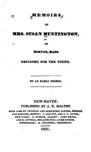 Cover of: Memoirs of Mrs. Susan Huntington of Boston, Mass.: Designed for the Young