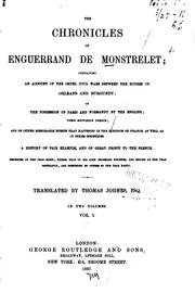Cover of: The chronicles of Enguerrand de Monstrelet: containing an account of the ...