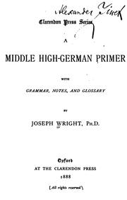 Cover of: A middle high-German primer: With Grammar, Notes, and Glossary by Joseph Wright