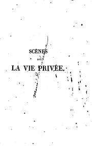 Cover of: Scènes de la vie privée by Honoré de Balzac