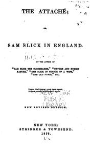 Cover of: The Attaché: Or Sam Slick in England by Thomas Chandler Haliburton