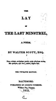 Cover of: The Lay of the Last Minstrel: A Poem