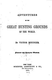 Cover of: Adventures on the Great Hunting Grounds of the World