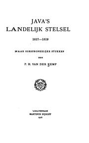 Cover of: Java's landelijk stelsel, 1817-1819: naar oorspronkelijke stukken