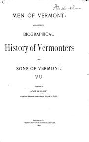 Cover of: Men of Vermont: An Illustrated Biographical History of Vermonters and Sons ...