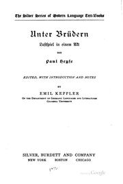 Cover of: Unter Brüdern: Lustspiel in einem Akt, von Paul Heyse; Ed., with ...