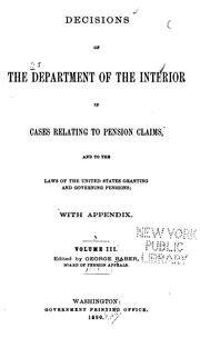 Cover of: Decisions of the Department of the Interior in Cases Relating to Pension Claims, and the Laws of ...