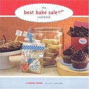 Cover of: The Best Bake Sale Ever Cookbook by Barbara Grunes