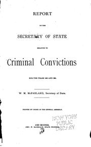 Cover of: Report of the Secretary of State in Relation to the Criminal Returns of the ...