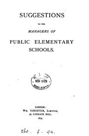 Cover of: suggestions to the managers of public elementary schools by WM. Isbister