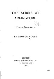 Cover of: The Strike at Arlingford: Play in Three Acts