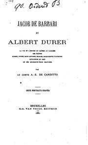 Cover of: Jacob de Barbari et Albert Durer by A.-E. “de” Canditto