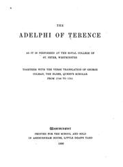 Cover of: The Adelphi of Terence: As it is Performed at the Royal College of St. Peter, Westminster ...