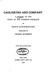 Cover of: Cagliostro and Company: A Sequel to the Story of the Diamond Necklace by Frantz Funck-Brentano, George Maidment