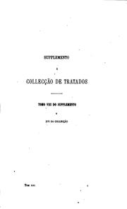 Cover of: Collecção dos tratados, convenções, contratos e actos publicos celebrados ... by Portugal, Portugal