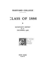 Cover of: Secretary's Report by Harvard College (1780 - ), Class of 1882 , Harvard College (1780 - ). Class of 1880 , Harvard College (1780 - ). Class of 1865 , Class of 1868