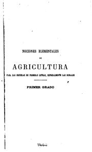 Nociones elementales de agricultura para las escuelas primarias .. by Jesús Díaz de León