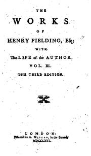 Cover of: The Works of Henry Fielding, Esq: With the Life of the Author. In Twelve ... by Henry Fielding, Arthur Murphy